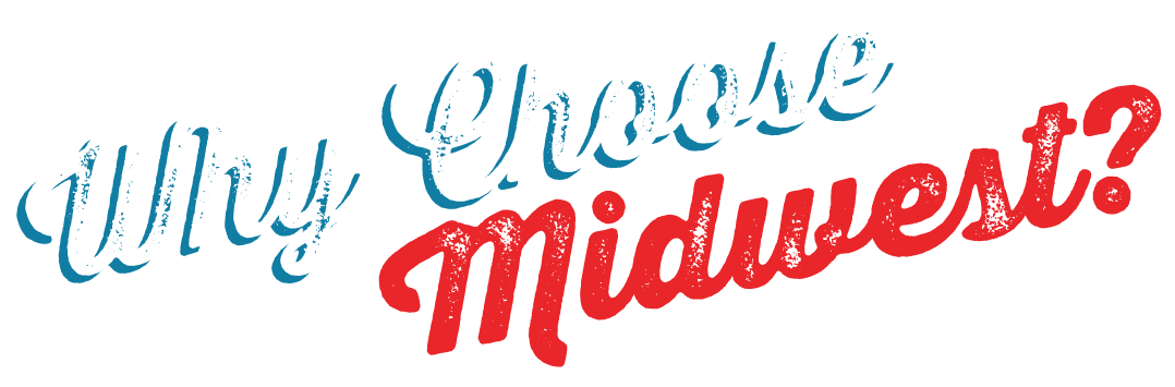 WhyChooseMidwest_TypeLockup